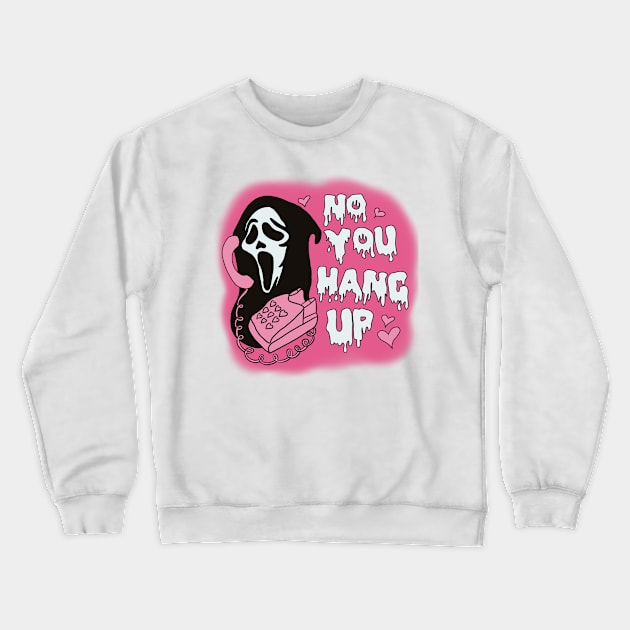 no you hang up Crewneck Sweatshirt by SturgesC